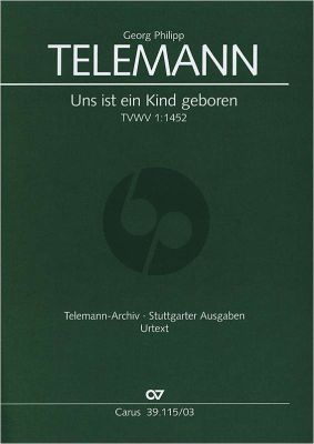 Telemann Uns ist ein Kind geboren TWV1:1452 soli SSATB, Coro SATB, 2 Fl, 2Ob, 2Vl, Va, Bc Klavierauszug (Klaus Hofmann)