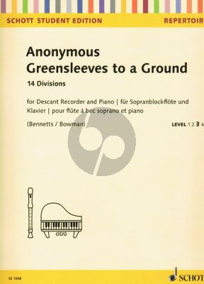 Greensleeves to a Ground - 14 Divisions Descant Recorder-Piano (edited by Bennetts and Bowman)