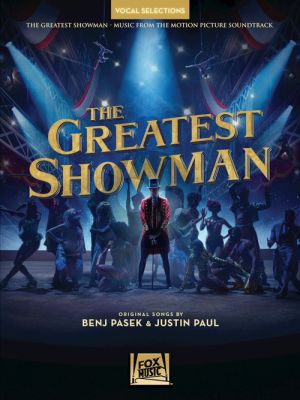 Pasek-Paul The Greatest Showman Vocal Selections
