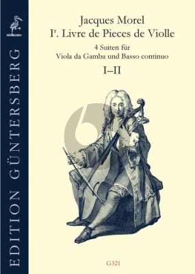 Morel Ir. Livre de Pieces de Violle Suites 1-2 Viola da Gamba-Bc (edited by Günter and Leonore von Zadow)