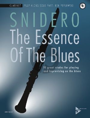Snidero The Essence Of The Blues - 10 great etudes for playing and improvising on the blues Clarinet (Bk-Cd)