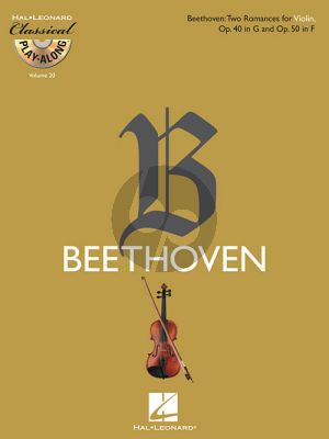 Beethoven 2 Romances Op. 40 in G & Op. 50 in F for Violin (Bk-Cd) (Classical Play-Along Series Vol.20)