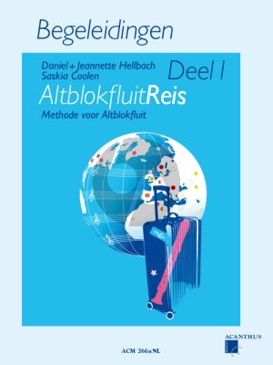 Hellbach-Coolen Altblokfluitreis Vol.1 Methode voor Altblokfluit Begeleidingen