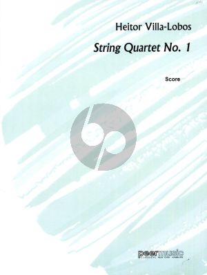 Villa Lobos String Quartet No.1 2 Violins, Viola and Violoncello Score