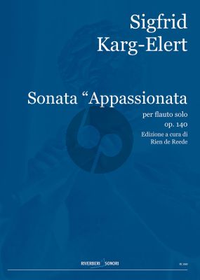 Karg-Elert Sonata Appassionata Op.140 Flute solo (edited by Rien de Reede)