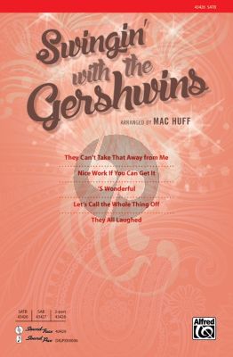 Swingin' with the Gershwins! SATB (arr. Mac Huff)