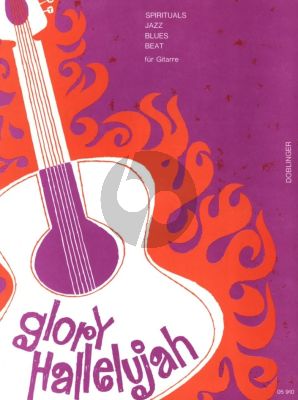Glory Halleluia Gitarre (Spirituela Jazz Blues und Beat)