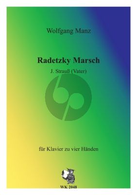 Strauss (Vater) Radetzky Marsch Op.228 arr. fur Klavier 4 Hande von Wolfgang Manz