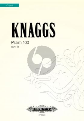 Knaggs Psalm 100 SSATB