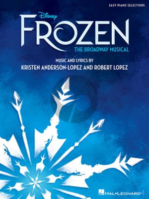Anderson-Lopez Frozen - Music from the Broadway Musical Easy Piano