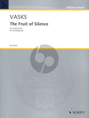 Vasks The Fruit of Silence for string quartet