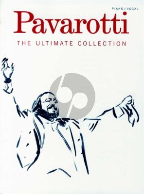 Pavarotti The Ultimate Collection (Vocal and Piano)