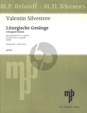 Silvestrov Liturgische Gesange 4 Solisten (SATB), gemischtes Chor (SSAATTBB) (Chorpartitur)
