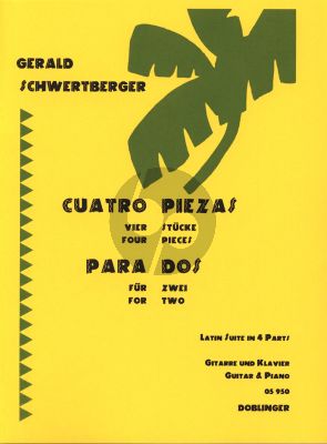 Schwertberger 4 Piezas para dos Gitarre und Klavier