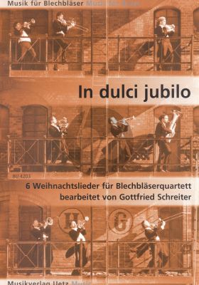 In dulci jubilo Blechbläserquartet (Part./Stimmen) (arr. Gottfried Schreiter)