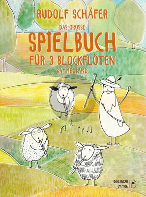 Schafer Das große Spielbuch für 3 Blockflöten (SSA)