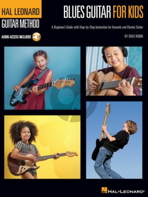Rubin Blues Guitar for Kids (A Beginner's Guide with Step-by-Step Instruction for Acoustic and Electric G) (Book with Audio online)