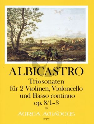 Albicastro 12 Triosonaten Opus 8 Band I No. 1 - 3 (2 Violinen-Violoncello und Bc Part./Stimmen) (Harry Joelson)