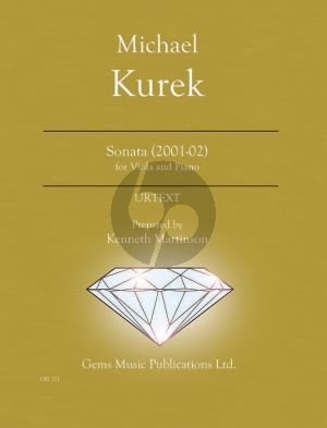 Kurek Sonata for Viola - Piano (2001-02) (Prepared and Edited by Kenneth Martinson) (Urtext)