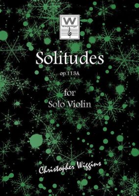 Wiggins Solitudes Opus 113A Violin solo