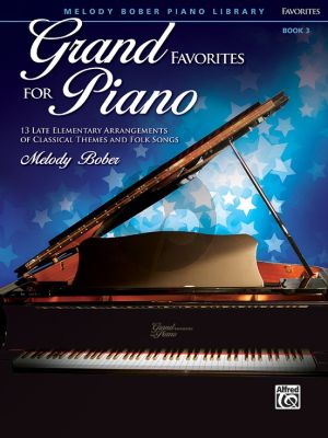 Bober Grand Favorites for Piano Book 3 (13 Late Elementary Arrangements of Classical Themes and Folk Songs)