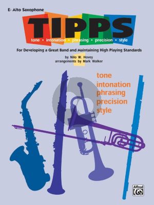 Hovey T-I-P-P-S for Bands: Tone - Intonation - Phrasing - Precision Style for Alto Saxophone