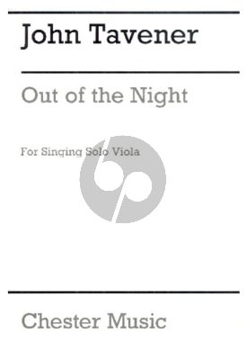 Tavener Out of the Night for Singing Solo Viola