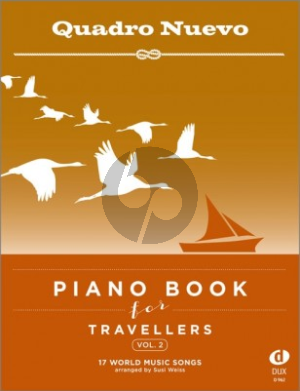 Album Piano Book for Travellers Vol.2 - 17 World Music Songs arranged by Susi Weiss (Cuaderno Nuevo)