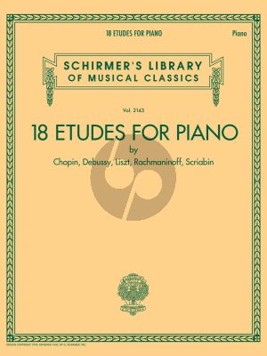 18 Etudes for Piano by Chopin, Debussy, Liszt, Rachmaninoff and Scriabin