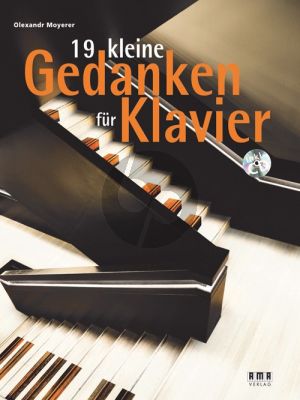 Moyerer 19 kleine Gedanken für Klavier (Bk-Cd)