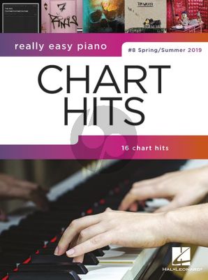 Really Easy Piano: Chart Hits 8 (Spring-Summer 2019)