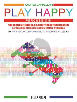 Cappellari Play Happy Percussion and Piano (Ensemble timpani, tamburo, xilofono, vibrafono) (100 facili melodie da 3 a 8 note di autori classici)