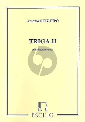 Ruiz-Pipo Triga II pour Hautbois seul