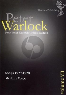 Warlock Songs Vol.7 1927 - 1928 (Medium Voice) (edited by Michael Pilkington)