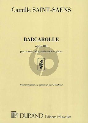 Saint-Saens Barcarolle Opus 108 Violon-Alto-Violoncelle-Piano