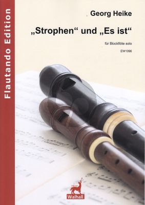 Heike Strophen and Es ist for Recorder Solo