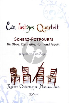 Kruger Ein Lustiges Quartett Oboe, Klarinette in B, Horn in F und Fagott (Partitur und Stimmen)