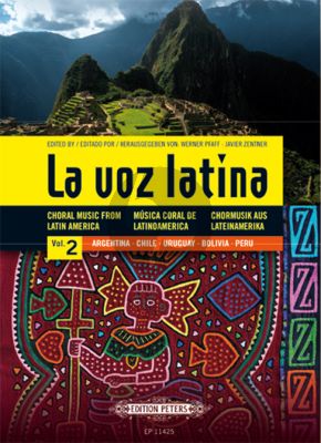 La Voz Latina - Choral Music from Latin America Vol.2