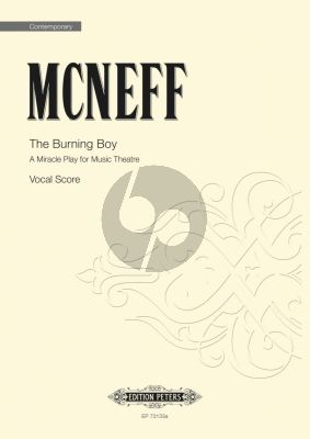 McNeff The Burning Boy Vocal Score (A Miracle Play for Music Theatre - Opera in One Act)