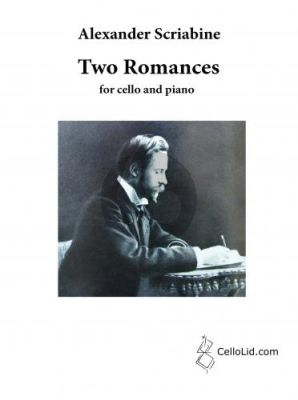 Scriabin 2 Romances for Cello and Piano (transcr. by Mats Lidström)