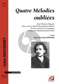 Massenet 4 Mélodies oubliées Chant et Piano (Jean-Christophe Branger)