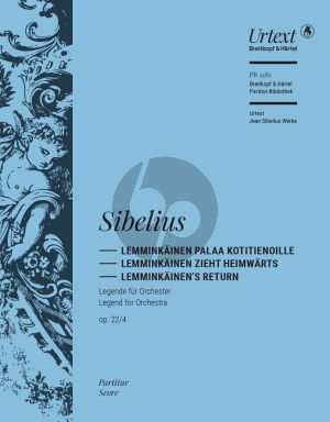 Sibelius Lemminskainen's Return Op. 22 No. 4 Full Score (edited by Tuija Wicklund)