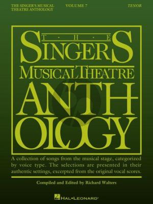 The Singer's Musical Theatre Anthology Volume 7 Tenor (edited by Richard Walters)