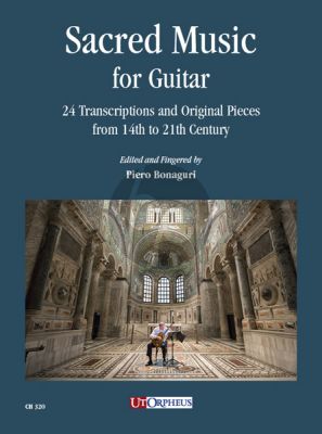 Sacred Music for Guitar (24 Transcriptions and Original Pieces from 14th to 21th Century) (edited by Piero Bonaguri)