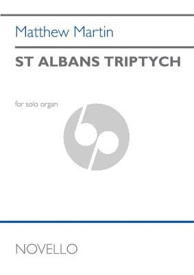 Martin St Albans Triptych for Organ