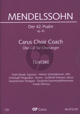 Mendelssohn Psalm 42 Op.42 "Wie der Hirsch schreit nach frischem Wasser" Tenor Chorstimme CD (Carus Choir Coach)
