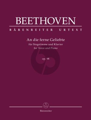 Beethoven An die ferne Geliebte OP. 98 for Voice and Piano (edited by Barry Cooper)