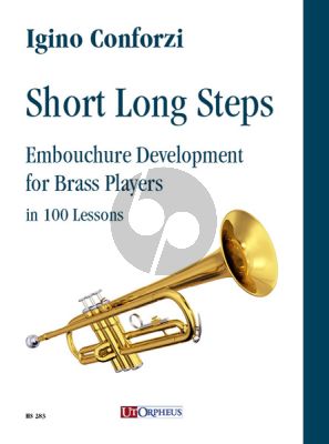 Conforzi Short Long Steps. Embouchure Development for Brass Players in 100 Lessons