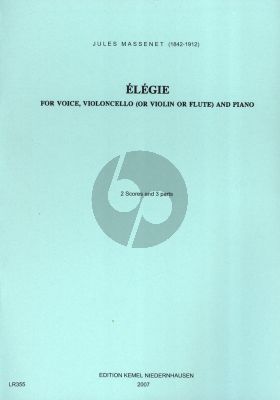 Massenet Elegie Des Erinnyes fur Singstimme, Violoncello oder Violine / Flöte und Klavier