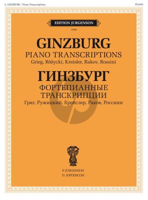 Grigory Ginzburg - Piano Transcriptions